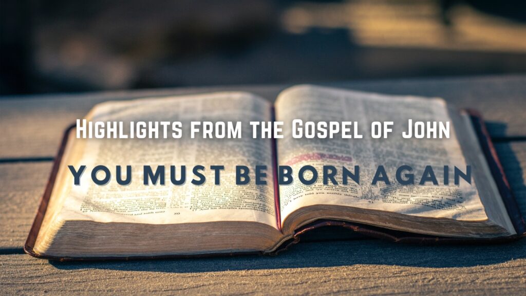 October 1 - You must be Born Again
