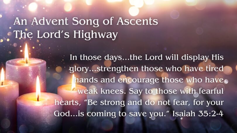 2023-12-17 Advent - The Lord's Highway