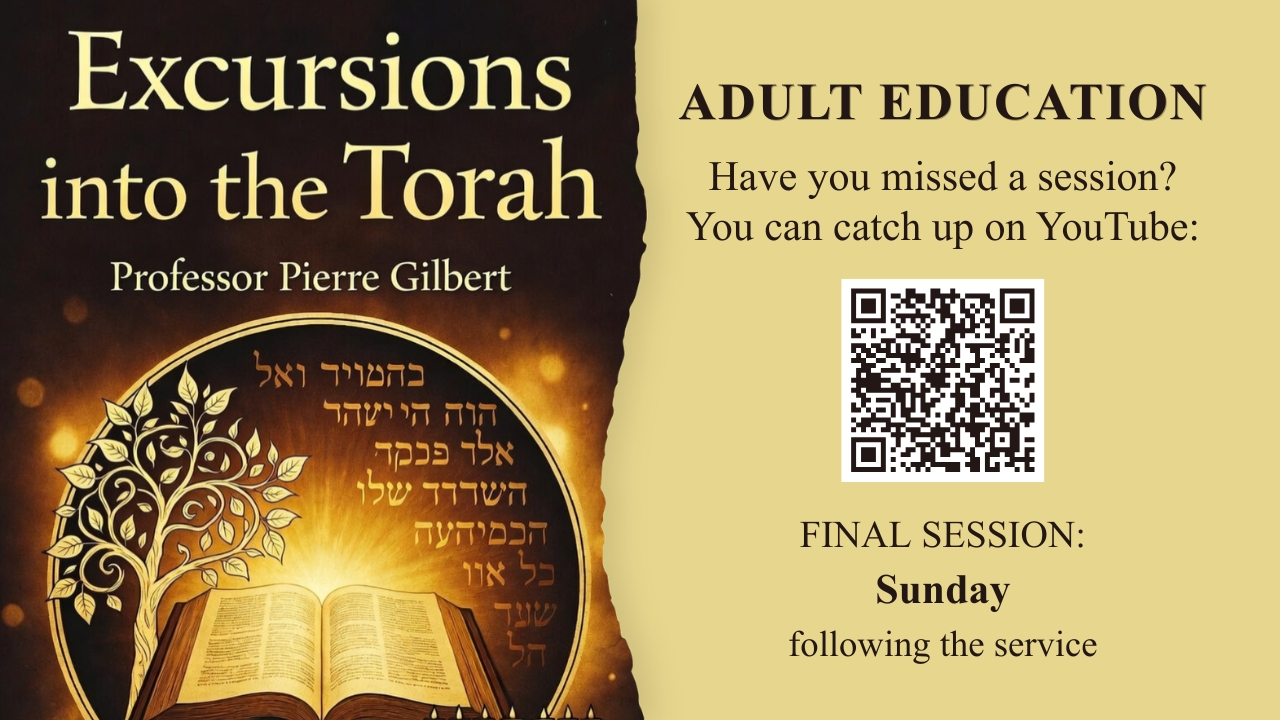 2026 Excursions into the Torah - Pierre Gilbert - CATCH UP ON YOUTUBE - SUNDAY